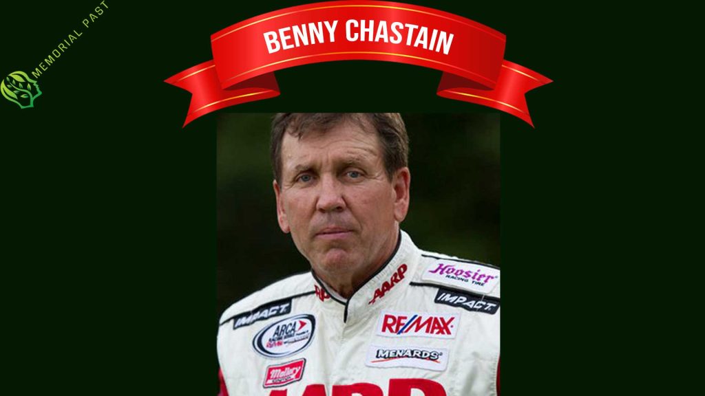 Benny Chastain (1942 – 2025)