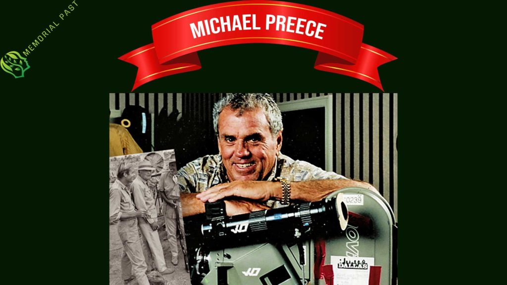 Michael Preece died at 88 – American film director